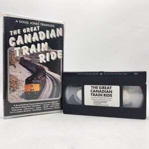 The Great Canadian Train Ride VHS 1993 International Travel Doug Jones Travelog